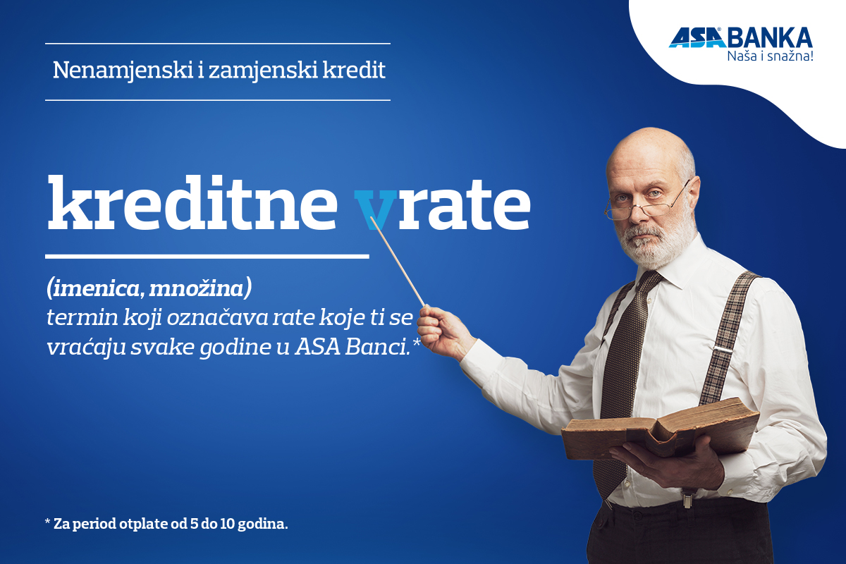 Vrijeme je za kreditne vrate ASA Banke!
