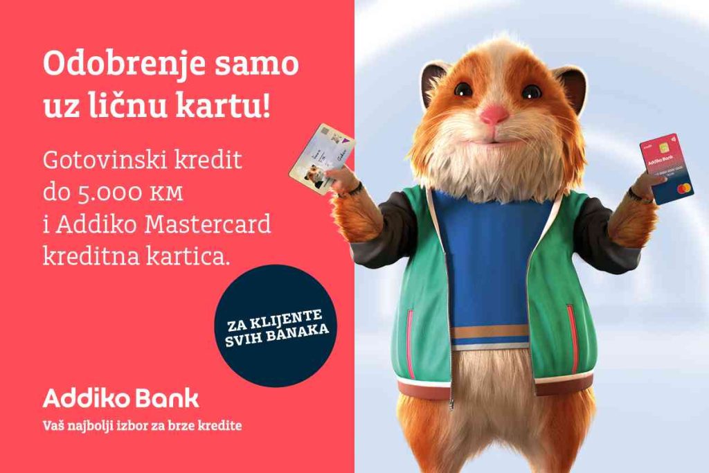 Addiko Bank d.d. Sarajevo - brzo odobrenje kredita