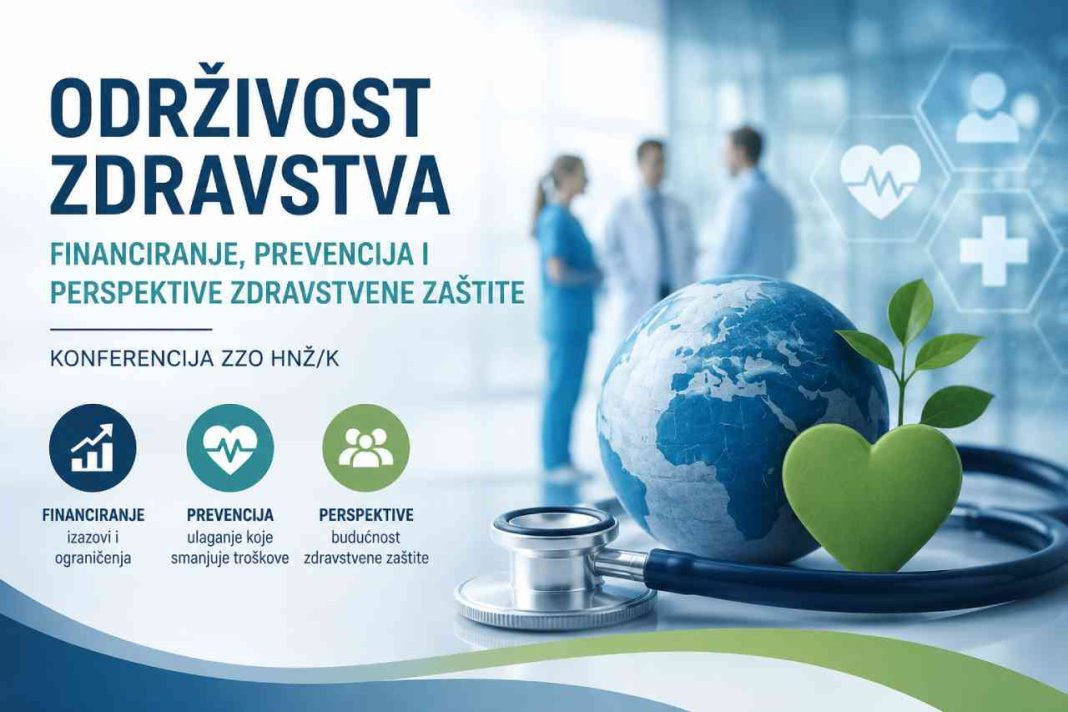 ZZO konferencija - „Održivost zdravstva – financiranje, prevencija i perspektive zdravstvene zaštite“