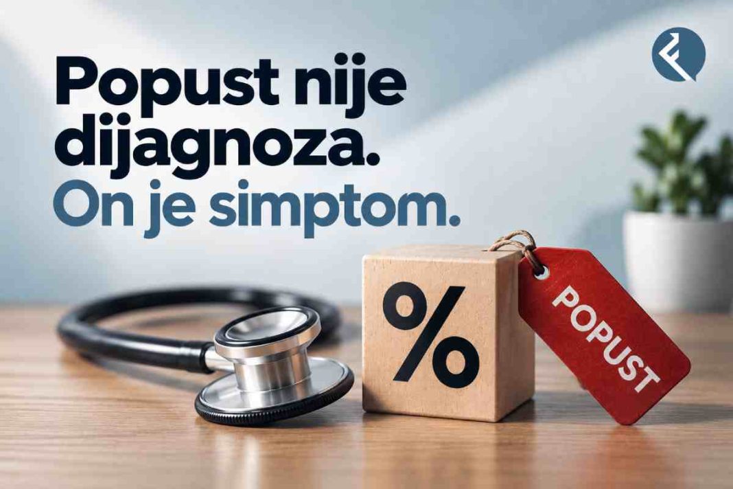 Popust nije dijagnoza. On je simptom